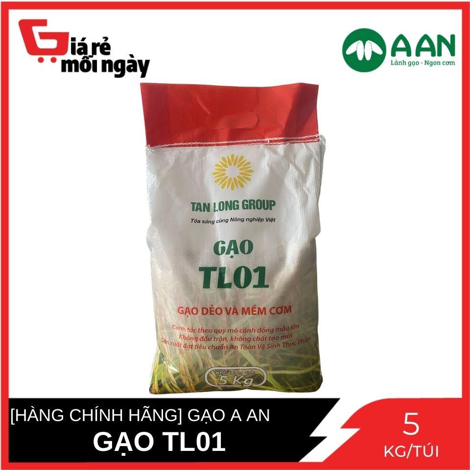 [HÀNG CHINH HÃNG] Gạo Dẻo và Mềm Cơm TL01 Gạo A An Túi 5 Kg