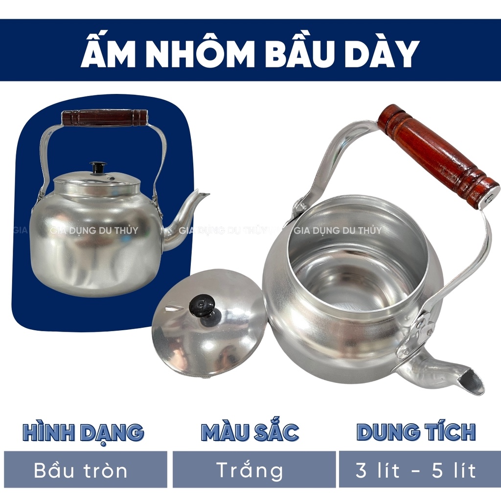 Ấm nhôm đun nước, nấu sắc thuốc Tân Đức Thành, dung tích 1.5l -  5l, nhôm dày an toàn sức khỏe của gia dụng Du Thủy