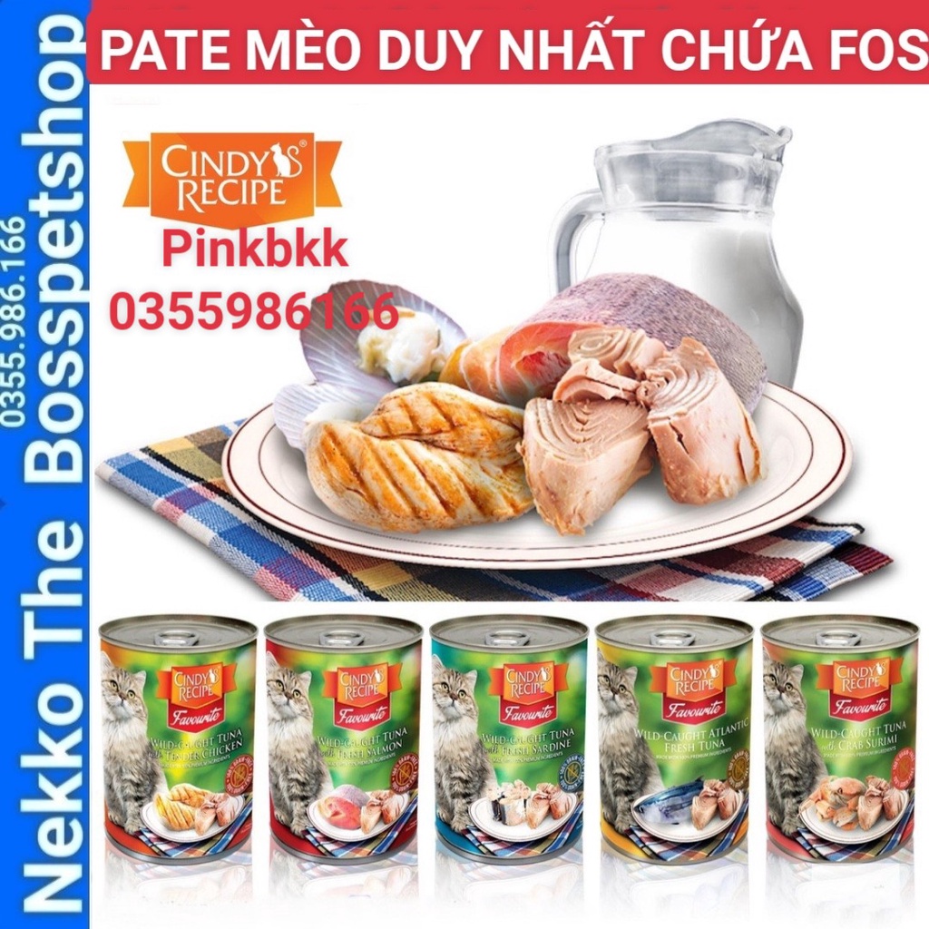 Pate meo Tiêu Búi Lông Cindy Recipe * PATE DUY NHẤT CHỨA FOS * NỘI ĐỊA THÁI LAN lon 400g