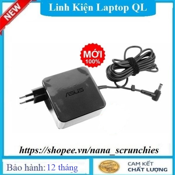 Sạc Laptop ASUS 19V-2.37A/19v-3.42A /19v-1.75a Vuông hoặc Chữ Nhật Chân To hoặc NHỎ Hàng Nhập Khẩu