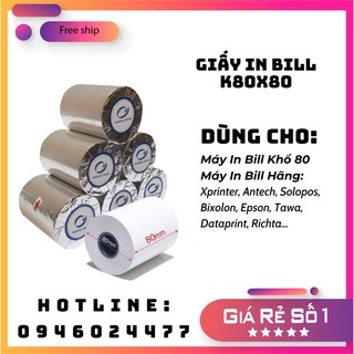 Giấy in nhiệt k80-giấy in bill khổ k80 đường kính 80-10 cuộn
