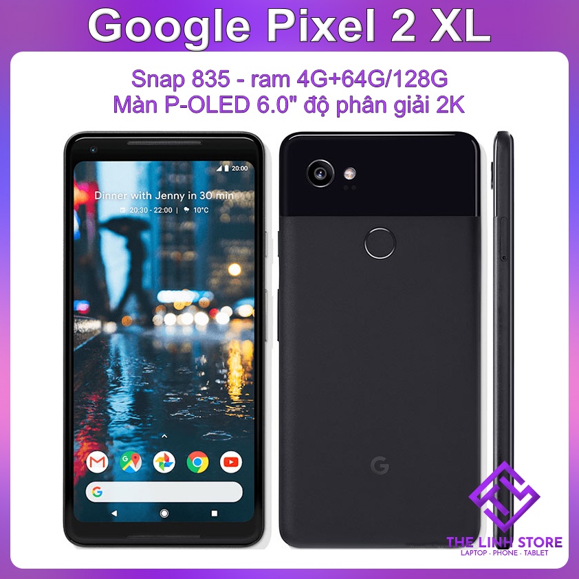 Điện thoại Google Pixel 2 XL - Snap 835 4G Màn 2K