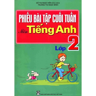 Sách - Phiếu Bài Tập Cuối Tuần Môn Tiếng Anh Lớp 2