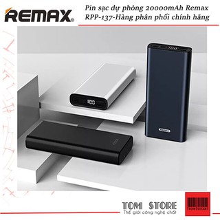 Pin sạc dự phòng 20000mah remax rpp-137-hàng phân phối chính hãng
