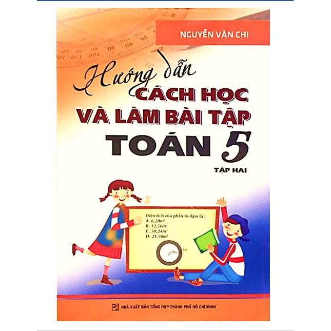 Sách - Combo Hướng Dẫn Cách Học Và Làm Bài Tập Toán Lớp 5 (Tập 1 Và Tập 2)