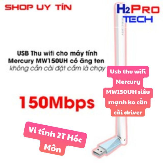 Usb thu wifi Mercury MW150UH siêu mạnh ko cần driver