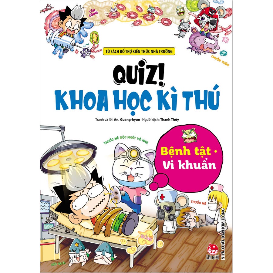 Truyện tranh - Quiz! Khoa học kì thú: Bệnh tật vi khuẩn (KĐ68)