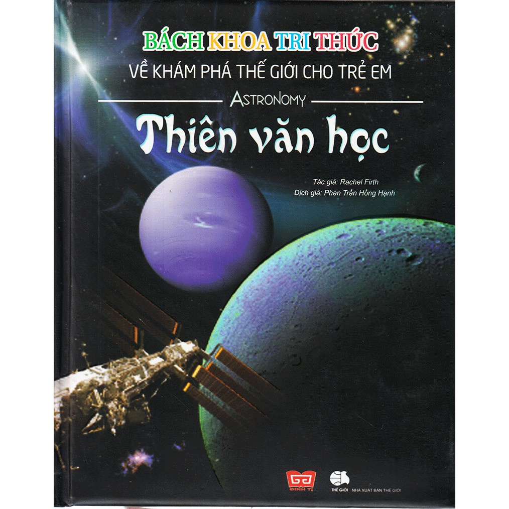 Sách Đinh Tị - Bách Khoa Tri Thức Về Khám Phá Thế Giới Cho Trẻ Em - Thiên Văn Học