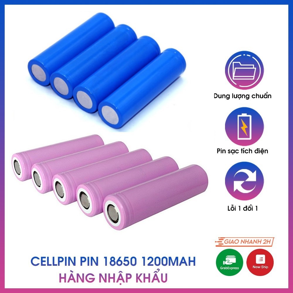 CELLPIN PIN 18650 1200MAH HÀNG NHẬP KHẨU CHUẨN DUNG LƯỢNG - DÙNG CHO LOA BLUETOOTH QUẠT MINI ĐỒ ĐIỆN TỬ SẠC TÍCH ĐIỆN