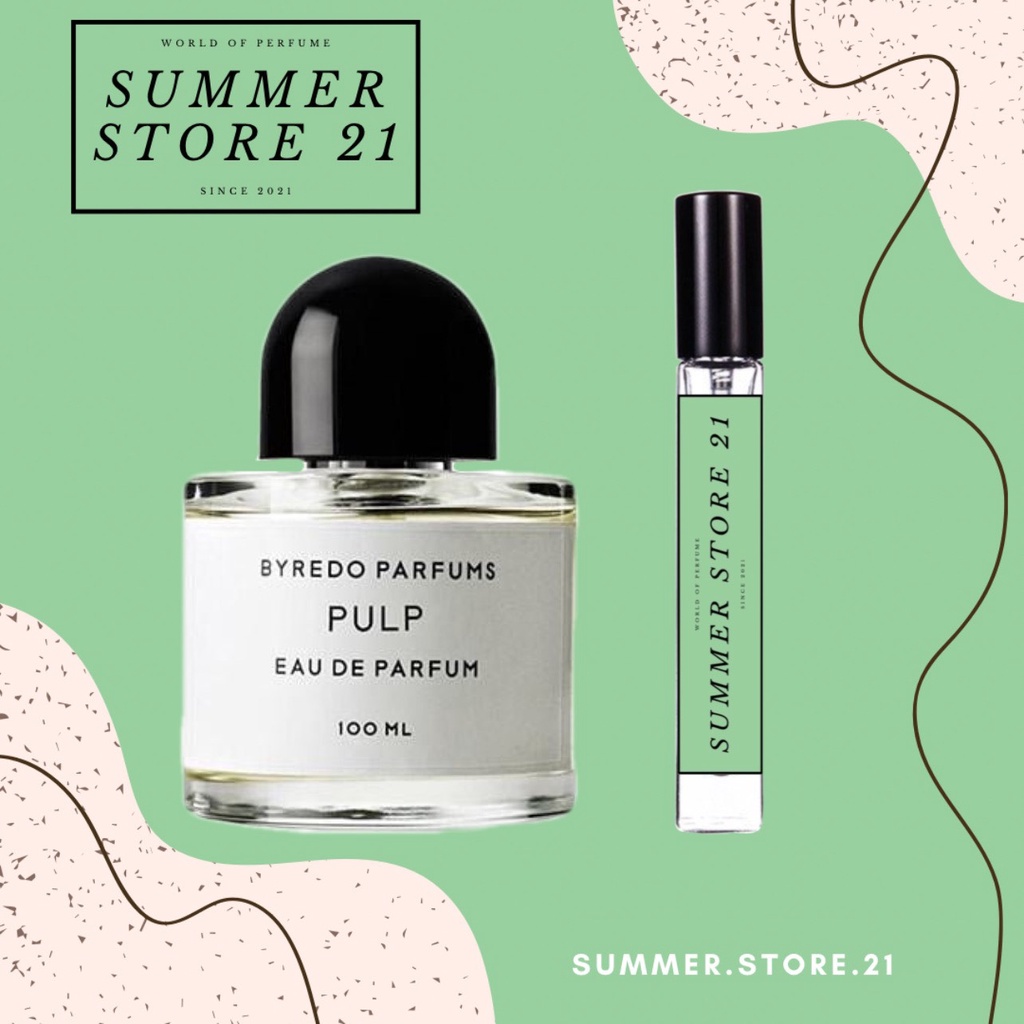Nước hoa dùng thử Byredo Pulp - 5𝘮𝘭/10𝘮𝘭