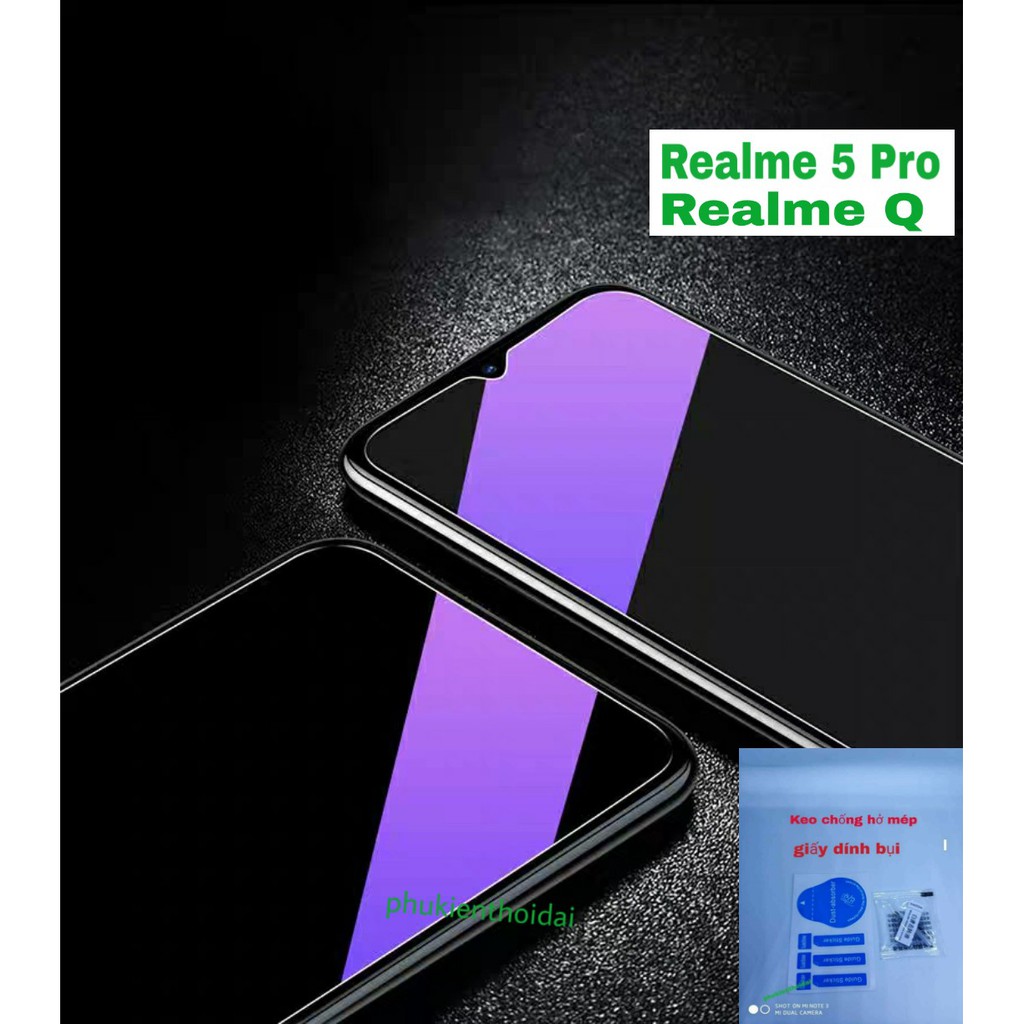 Cường lực Oppo Realme 5 Pro / Realme Q  tím chống tia UV hại mắt ( tặng keo mép )