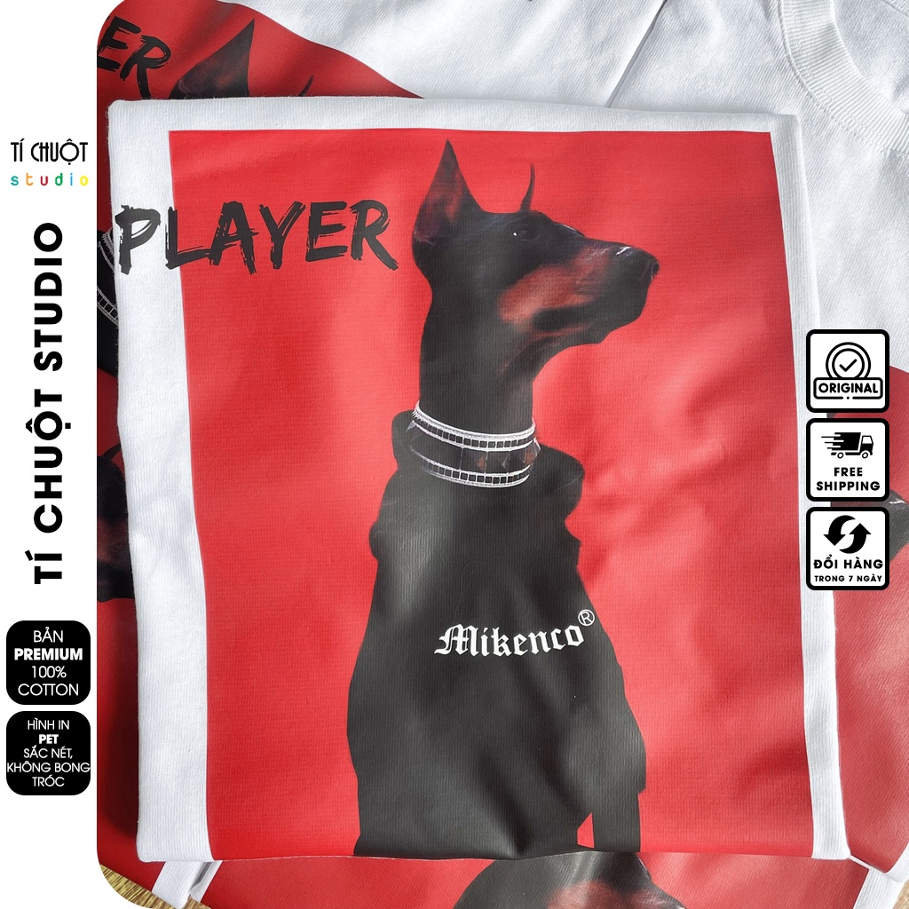 Áo thun mikenco chó player nam nữ in hình 5D, áo phông unisex mikenco dobermann tay lỡ - Tí Chuột Studio