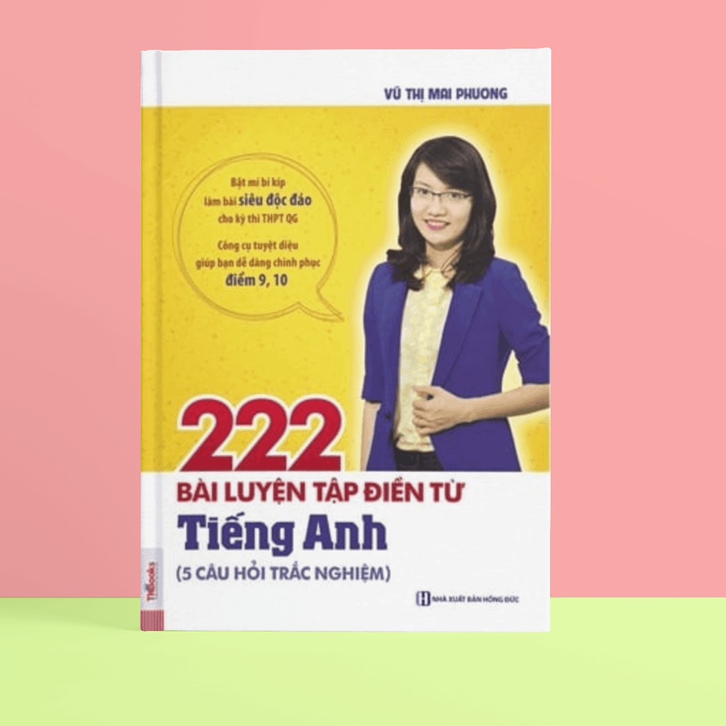 Sách - 222 Bài Luyện Tập Điền Từ Tiếng Anh: 5 Câu Hỏi Trắc Nghiệm (Học Cùng App MCBOOKS)