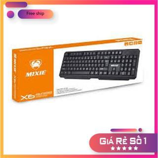 BÀN PHÍM CÓ DÂY MIXIE X6 - CHÍNH HÃNG PHÂN PHỐI