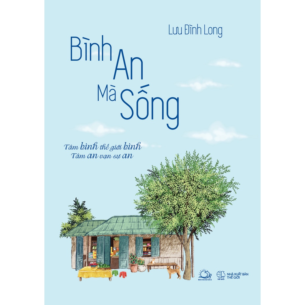 Sách - Bình An Mà Sống ( Azbooks)