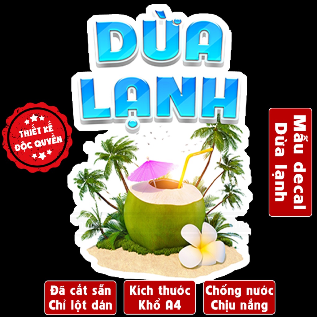 Decal NƯỚC DỪA LẠNH trang trí quán nước, dán tường,LỘT KO ĐỂ LẠI KEO, dántủ kính, chống nước- A4 cắt sẵn chỉ cần lột dán