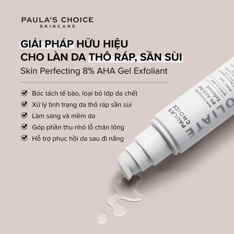 [Hàng Sẵn]Gel Loại Bỏ Tế Bào Chết Làm Mềm Và Sáng Mịn Da Paula's Choice Skin Perfecting 8% AHA Gel Exfoliant