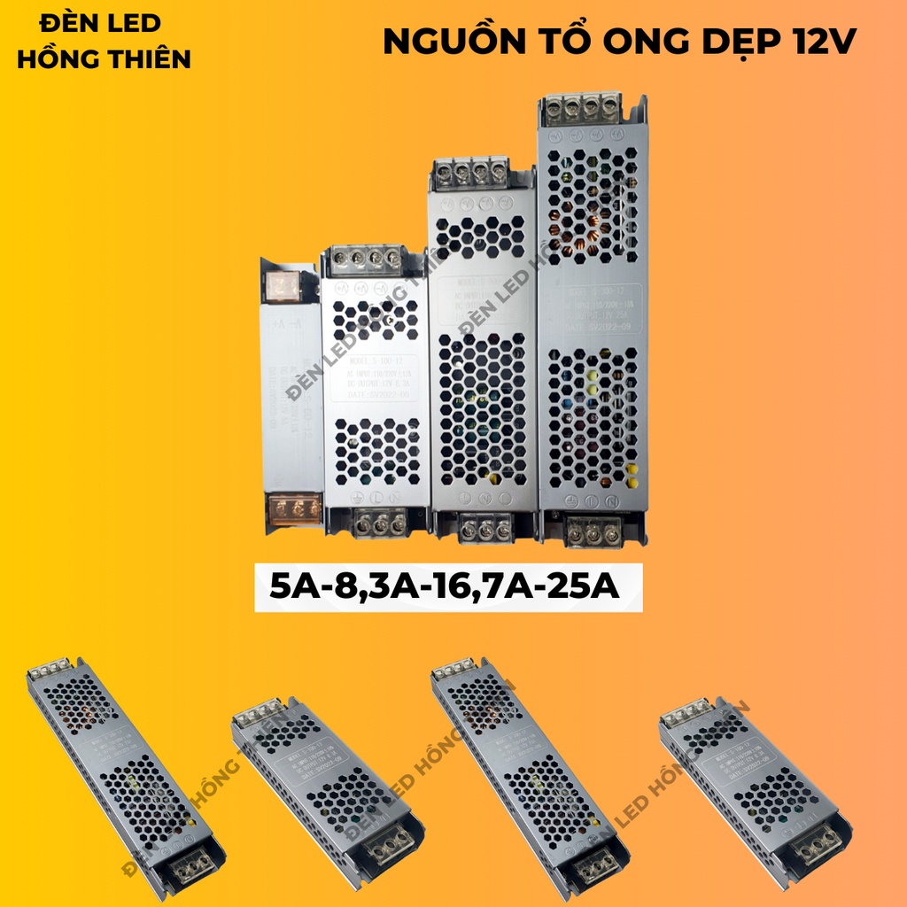NGUỒN TỔ ONG/NGUỒN MỎNG/NGUỒN DẸP 12V5A/8.3A/16.7A/25A