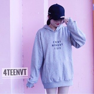 [HOODIE] EVERY MONDAY I DIE