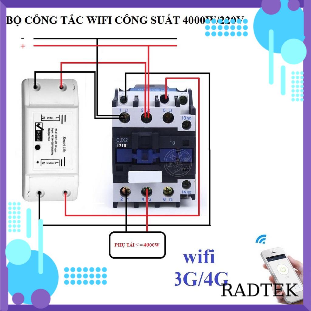 Bộ công tắc điều khiển từ xa hẹn giờ bật tắt bằng điện thoại kết nối wifi 3G 4G Smart Life và Khởi động từ CJX2 32A