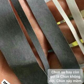 Chun su - Chun không dệt - Chun quần