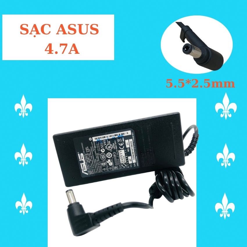 Sạc Laptop asus 4,7A sạc máy tính zin cao cấp chân to 5.5*2.5mm bảo hành 12 tháng