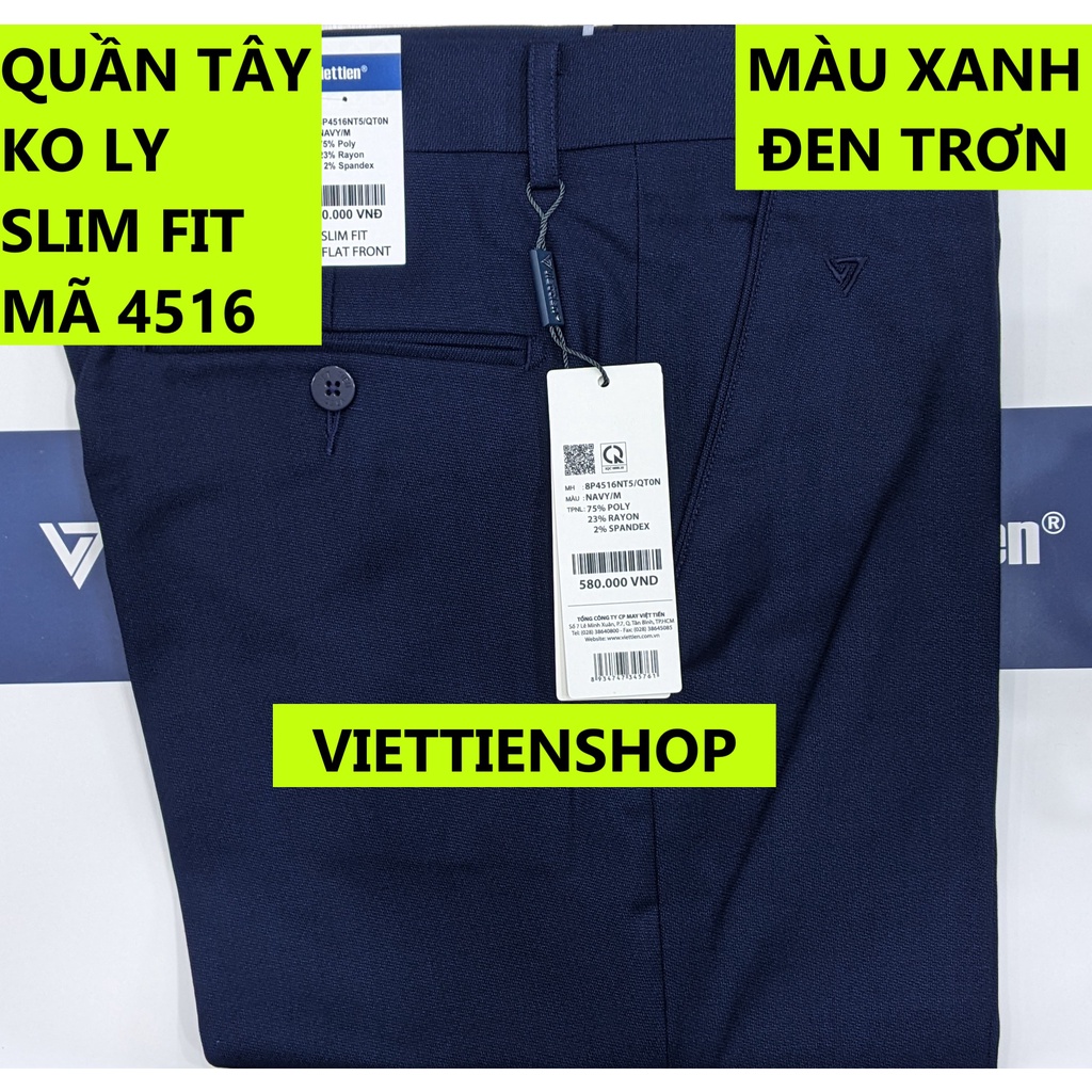 (4516 QTSF) QUẦN TÂY VIỆT TIẾN KHÔNG LY (ÔM NHIỀU - SLIM FIT)