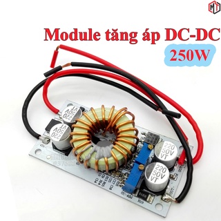 Mạch tăng áp DC-DC 250W (Mạch Boost) Dùng cho Đèn, Led