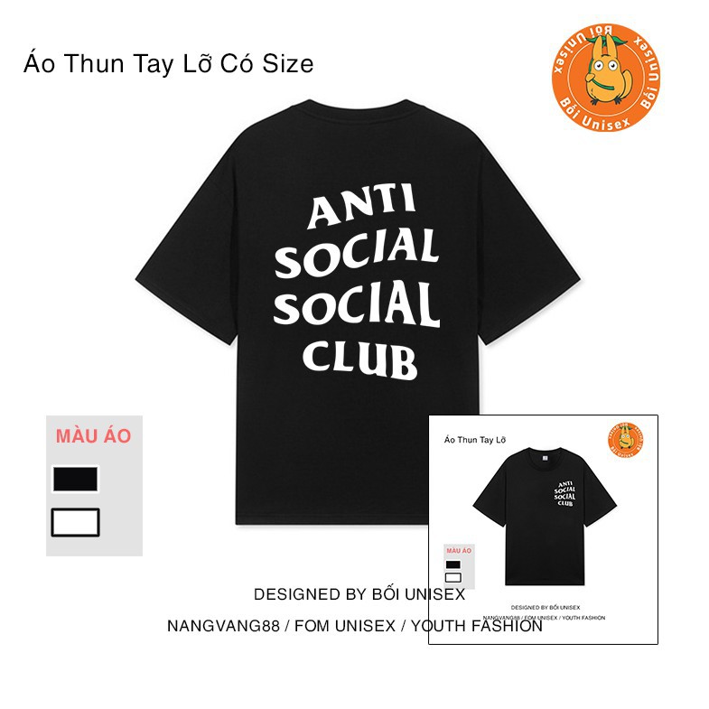 Áo Thun Tay Lỡ Nam Nữ Đen Trắng [ Anti Social Club ] Bối Unisex 2021