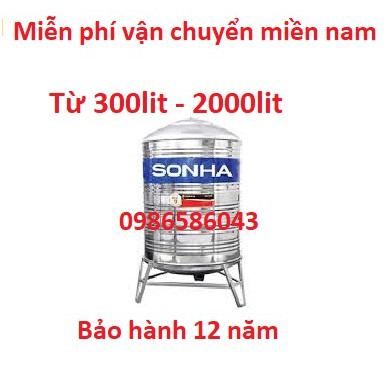 Bồn nước inox Sơn Hà đứng, 300LÍT - 2000LÍT, BH 12 năm