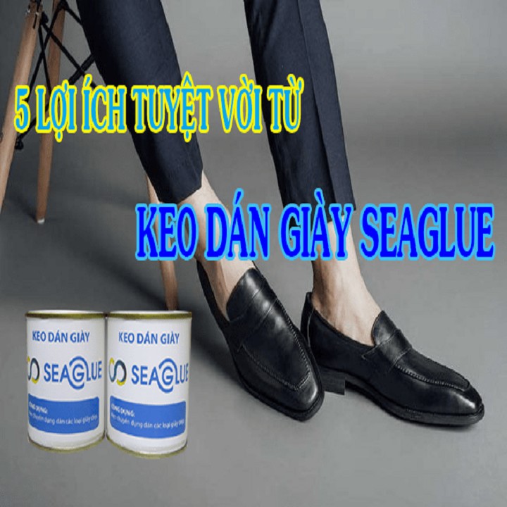 Keo Dán Giày Dép Seaglue Tại Nhà, Bám Dính Tốt, CHịu Nước, Chịu Lực