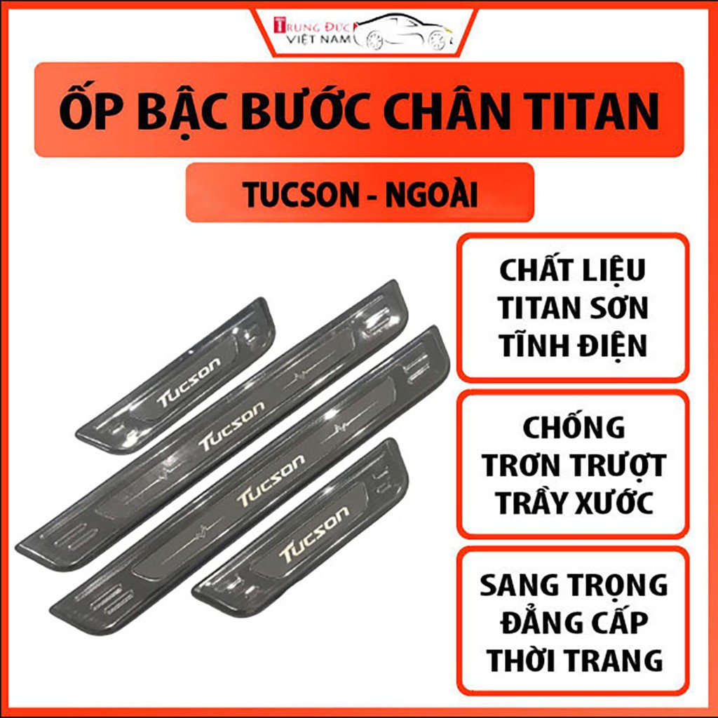 Bộ ốp bậc cửa HYUNDAI TUCSON mạ titan, ốp bậc bước chân chống trầy xước, chống trơn trượt bảo vệ bậc lên xuống ô tô