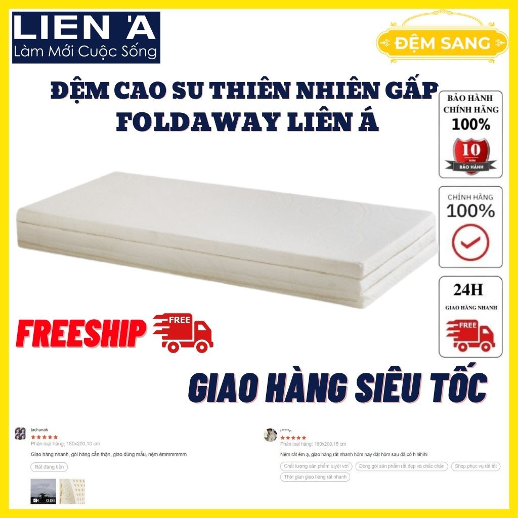 Nệm gấp cao su thiên nhiên - chính hãng LIÊN Á FOLDAWAY - giá tốt bảo hành 10 năm toàn quốc CS111