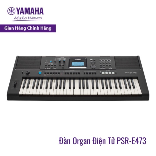 Đàn Organ Điện Tử Yamaha PSR-E473