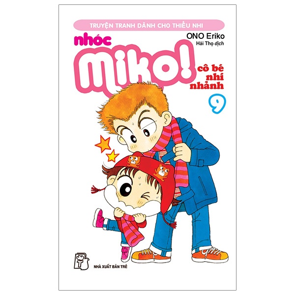 Sách - Nhóc Miko! Cô Bé Nhí Nhảnh - Tập 9 - ONO Eriko