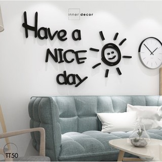 Chữ 3d dán tường " Have a nice day" [Feedback ở cuối]