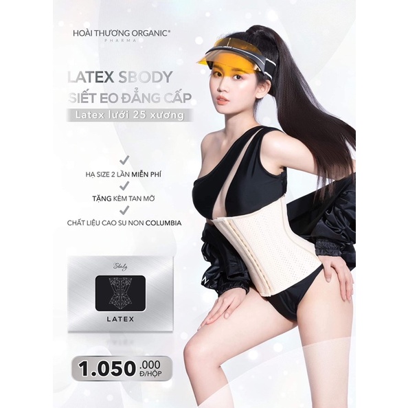 LATEX SBODY MIỄN PHÍ HẠ SIZE 2 LẦN TẶNG KÈM GEL TAN MỠ QUẾ SÂM GỪNG