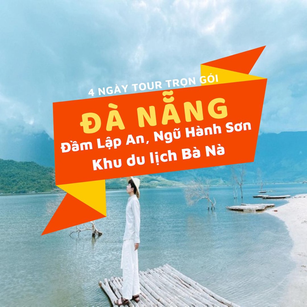 [EVoucher Vietravel] Huế - Đại Nội - Đầm Lập An - KDL Bà Na - Cầu Vàng - Sơn Trà - Hội An - Đà Nẵng