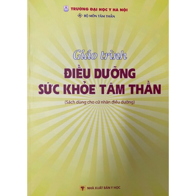 Sách giáo trình điều dưỡng sứ khoẻ tâm thần