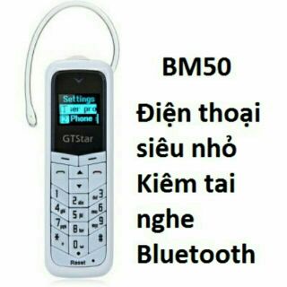 10 Điện thoại di động siêu nhỏ BM50 kiêm tai nghe bluetooth