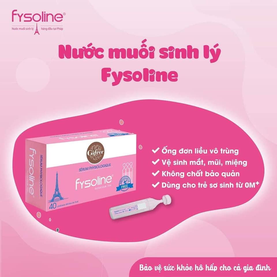 Nước Muối Sinh Lý Pháp Fysoline - An Toàn Cho Trẻ Sơ Sinh