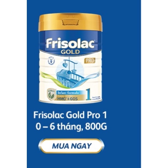 Sữa bột Frisolac gold pro số 1 800g