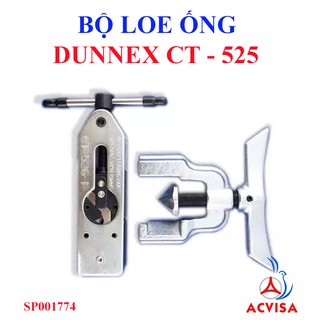 BỘ LOE ỒNG DUNNEX CT - 525 (kẹp tay điều chỉnh từ 6.35 tới 15.88)