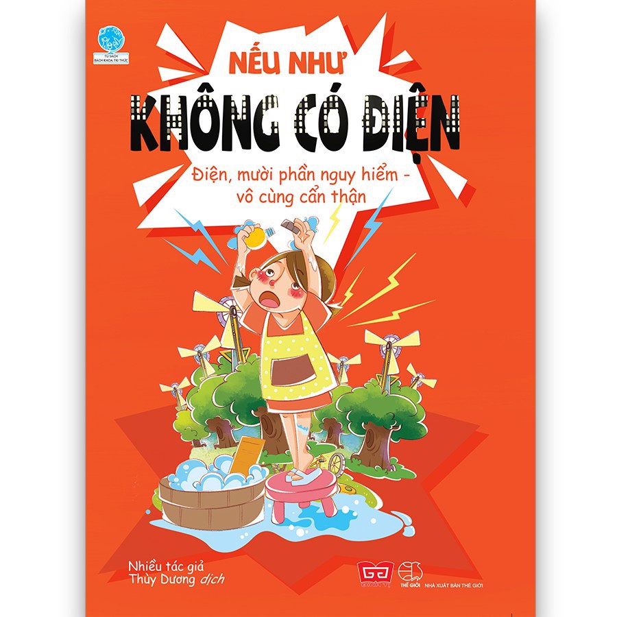 SÁCH: Nếu như không có điện - Điện, mười phần nguy hiểm, vô cùng cẩn thận!