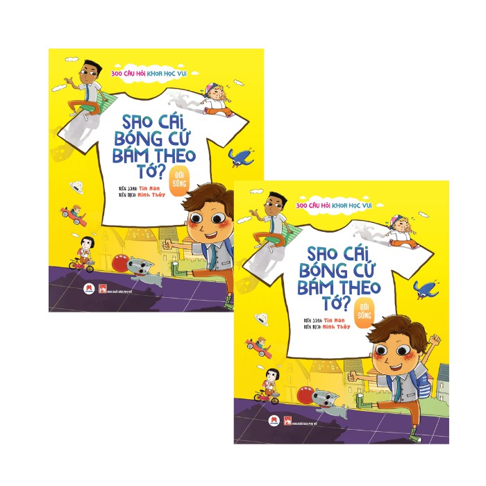 Sách - 300 Câu Hỏi Khoa Học Vui Đời Sống: Sao Cái Bóng Cứ Bám Theo Tớ?