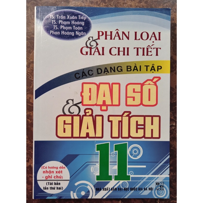 Sách - Phân loại và giải chi tiết các dạng bài tập Đại số và giải tích 11.
