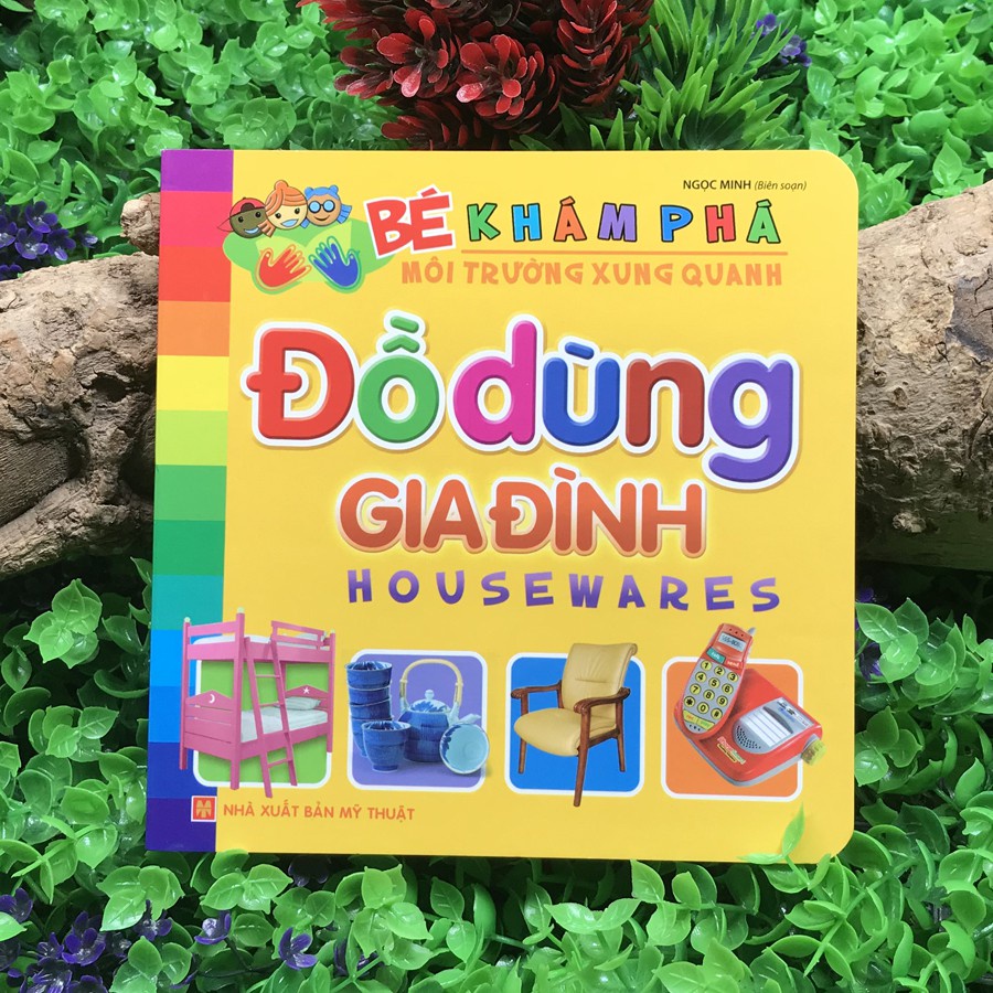 Sách: Bé Khám Phá Môi Trường Xung Quanh - Đồ Dùng Gia Đình - TSMN