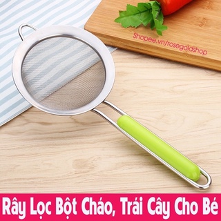 Rây lọc bột cháo cán xanh hàng dầy dặn size 12cm