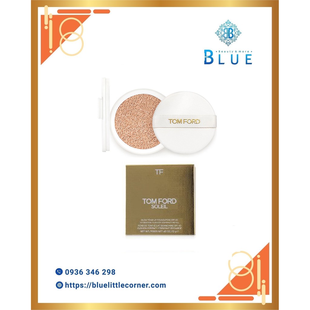 Lõi refill cushion Tom Ford Soleil Glow Tone Up Foundation Hydrating SPF 40 | BigBuy360 - bigbuy360.vn