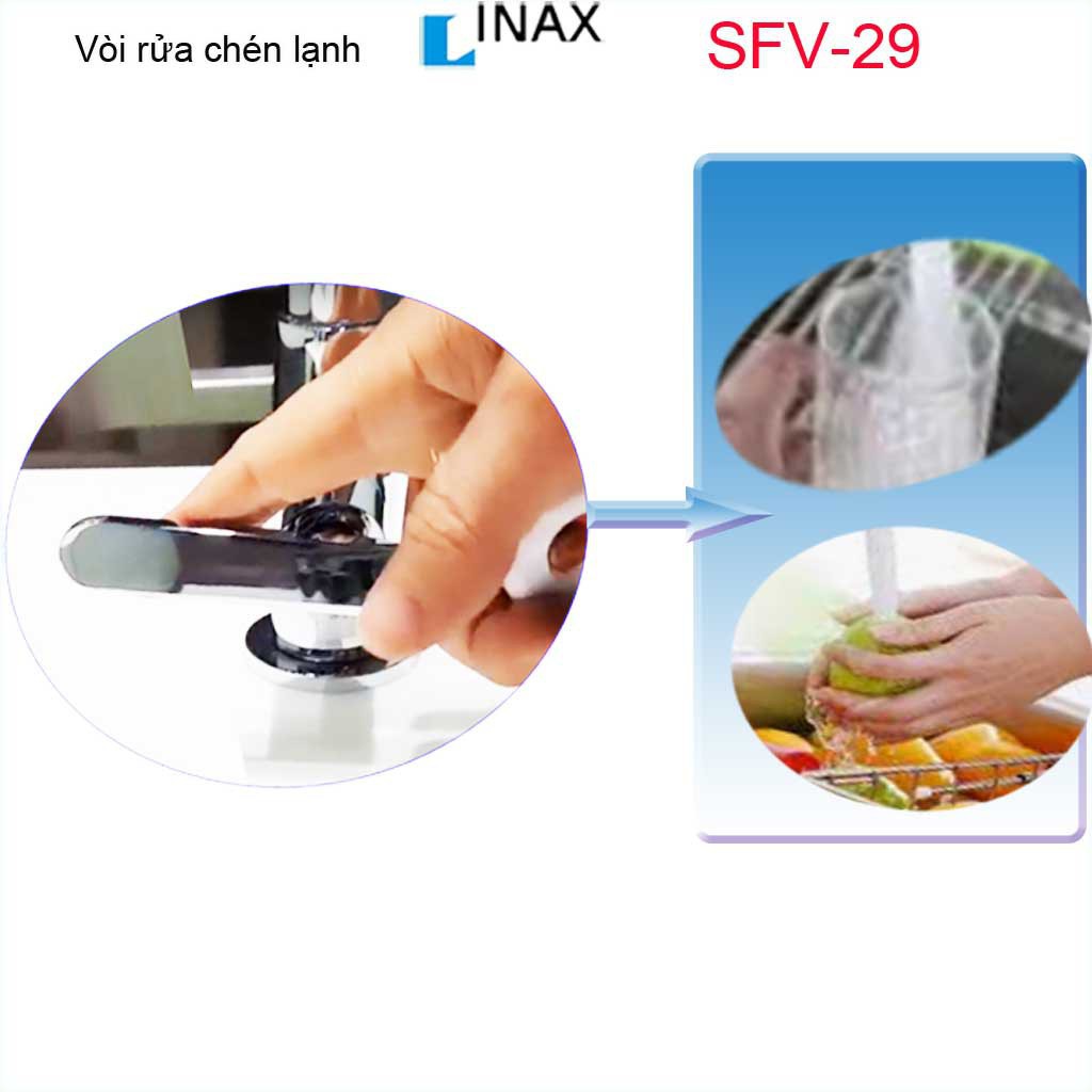 Vòi bếp lạnh , vòi rửa chén lạnh, vòi chậu chén bát Inax chính hãng Inax Nhật Bản SFV-29